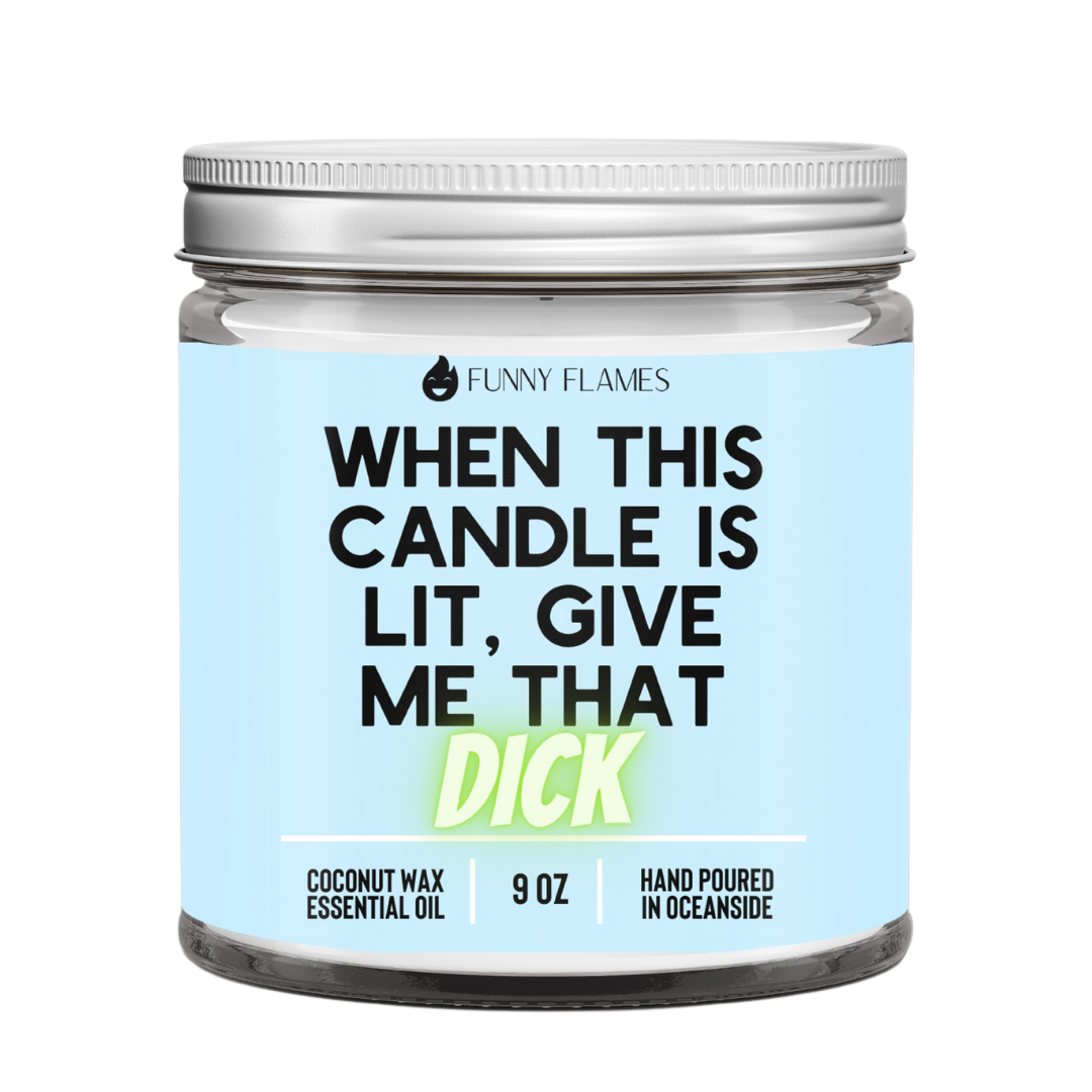 Funny Candles - Les Creme - When This Candle Is Lit, I Just Took A